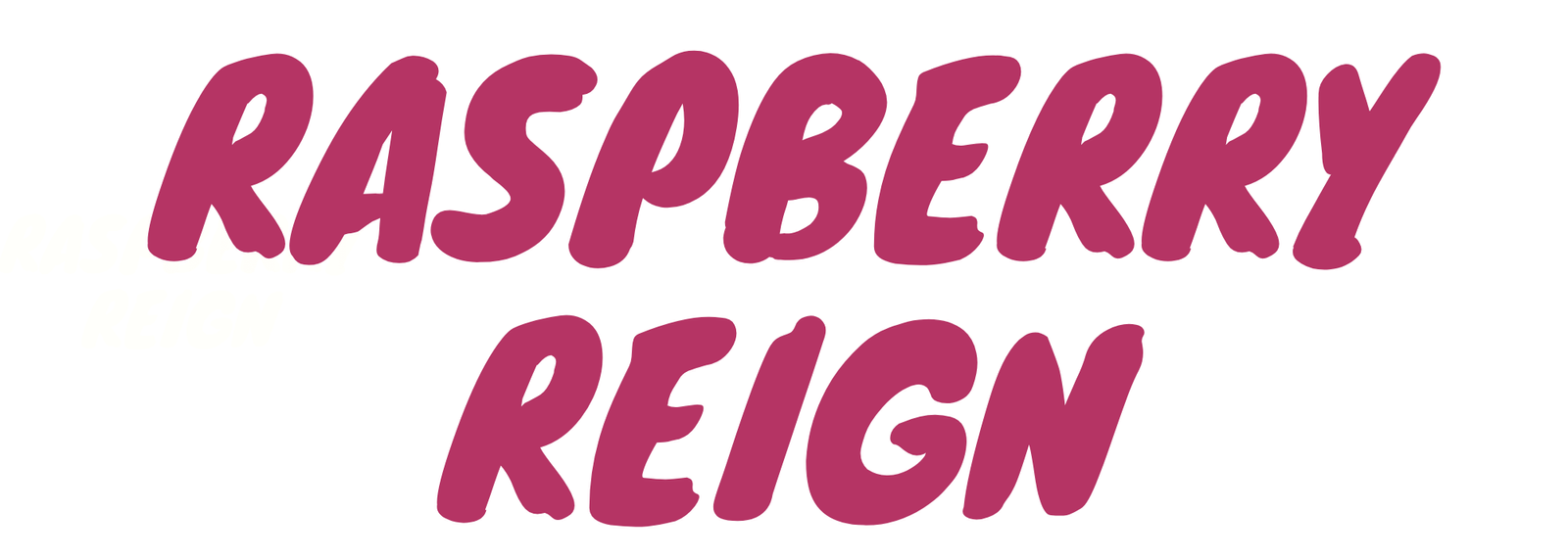 RASPBERRY REIGN